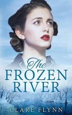 Râul înghețat - The Frozen River