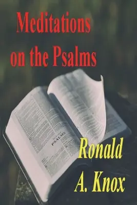 Meditații la Psalmi - Meditations on the Psalms