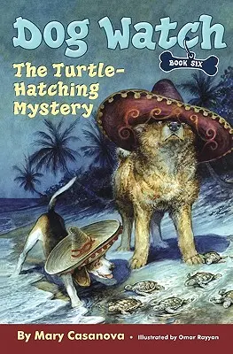 Misterul clocirii țestoaselor, 6 - The Turtle-Hatching Mystery, 6