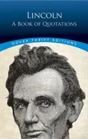 Lincoln: O carte de citate - Lincoln: A Book of Quotations