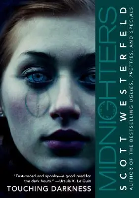 Midnighters #2: Atingerea întunericului - Midnighters #2: Touching Darkness