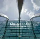 Verde: Casa Verde: Inginerie: Design de mediu la Gardens by the Bay Singapore - Green: House Green: Engineering: Environmental Design at Gardens by the Bay Singapore