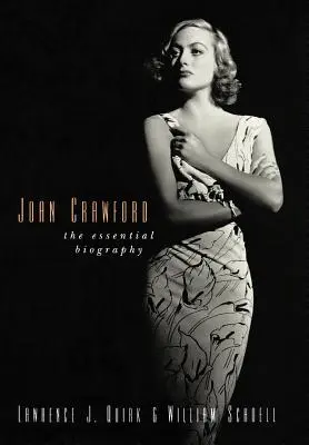 Joan Crawford: Biografia esențială - Joan Crawford: The Essential Biography