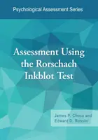 Evaluarea cu ajutorul testului Rorschach Inkblot - Assessment Using the Rorschach Inkblot Test