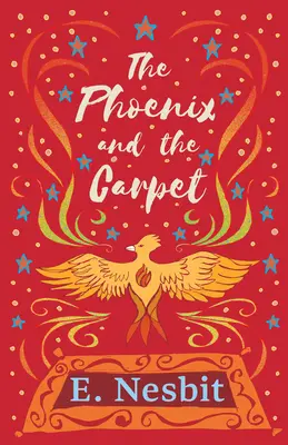 Phoenix și covorul - The Phoenix and the Carpet