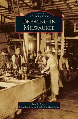 Fabricarea berii în Milwaukee - Brewing in Milwaukee