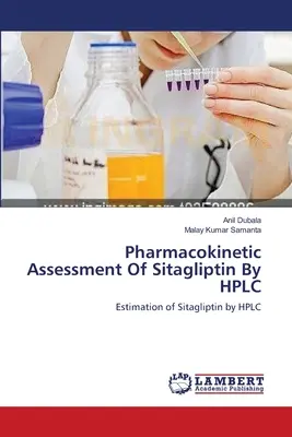 Evaluarea farmacocinetică a sitagliptinei prin HPLC - Pharmacokinetic Assessment Of Sitagliptin By HPLC