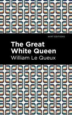 Marea regină albă - The Great White Queen