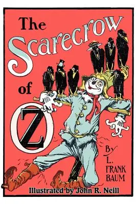 Sperietoarea de ciori din Oz (The Scarecrow of Oz) - The Scarecrow of Oz