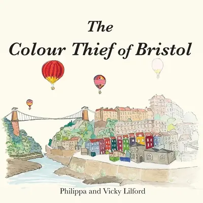 Hoțul de culori din Bristol - The Colour Thief of Bristol