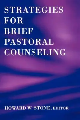 Strategii pentru consilierea pastorală scurtă - Strategies for Brief Pastoral Counseling