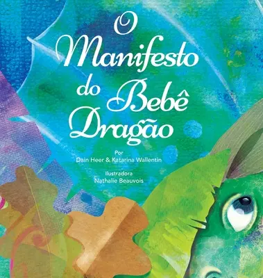 O Manifesto do Beb Drago (Bebelușul dragon - portugheză) - O Manifesto do Beb Drago (Baby Dragon Portuguese)