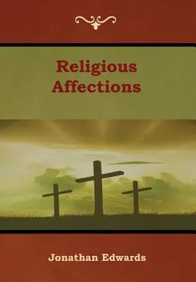 Afecțiuni religioase - Religious Affections