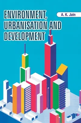 Mediu, urbanizare și dezvoltare - Environment, Urbanisation and Development