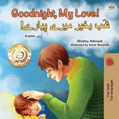Noapte bună, dragostea mea! (English Urdu Bilingual Children's Book) - Goodnight, My Love! (English Urdu Bilingual Children's Book)