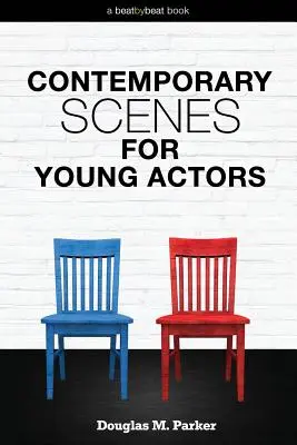 Scene contemporane pentru actori tineri: 34 de scene de înaltă calitate pentru copii și adolescenți - Contemporary Scenes for Young Actors: 34 High-Quality Scenes for Kids and Teens