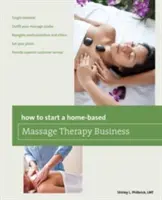 Cum să începi o afacere de masaj terapeutic la domiciliu - How to Start a Home-Based Massage Therapy Business