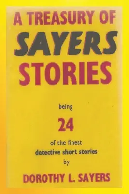 O comoară de povestiri Sayers - A Treasury of Sayers Stories
