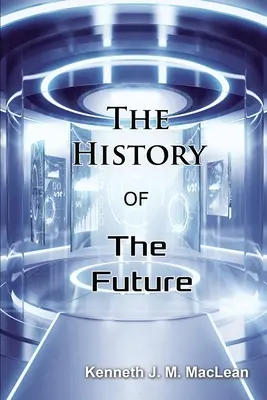 Istoria viitorului - The History of the Future