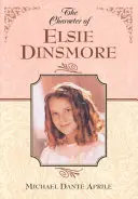 Caracterul lui Elsie Dinsmore - The Character of Elsie Dinsmore