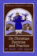 Despre doctrina și practica creștină - On Christian Doctrine and Practice