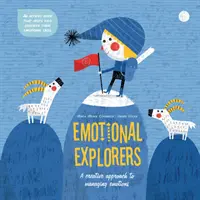 Exploratorii emoționali: O abordare creativă a gestionării emoțiilor - Emotional Explorers: A Creative Approach to Managing Emotions