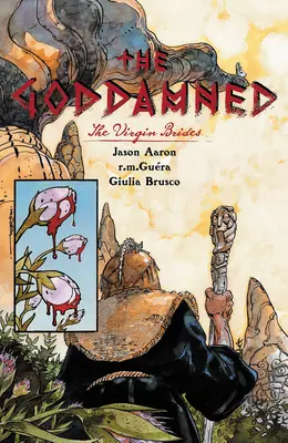 The Goddamned, Volumul 2: The Virgin Brides - The Goddamned, Volume 2: The Virgin Brides