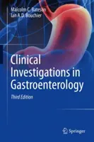 Investigații clinice în gastroenterologie - Clinical Investigations in Gastroenterology