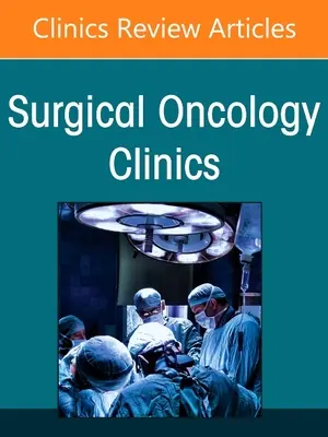 Managementul tumorilor hepatice metastatice, un număr din Surgical Oncology Clinics of North America, 30 - Management of Metastatic Liver Tumors, an Issue of Surgical Oncology Clinics of North America, 30