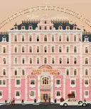 Colecția Wes Anderson: The Grand Budapest Hotel - The Wes Anderson Collection: The Grand Budapest Hotel