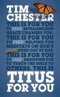 Titus pentru tine: Pentru citire, pentru hrănire, pentru conducere - Titus for You: For Reading, for Feeding, for Leading
