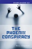 Conspirația Phoenix (Sharp Shades) - Phoenix Conspiracy  (Sharp Shades)