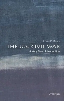 Războiul civil american: o introducere foarte scurtă - The U.S. Civil War: A Very Short Introduction