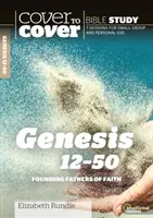 Geneza 12-50: Părinții fondatori ai credinței - Genesis 12-50: Founding Fathers of Faith