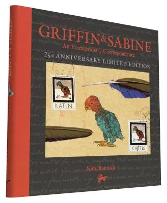 Griffin și Sabine, ediție limitată la 25 de ani: O corespondență extraordinară - Griffin and Sabine, 25th Anniversary Limited Edition: An Extraordinary Correspondence