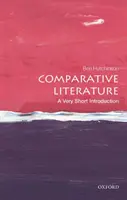 Literatura comparată: O introducere foarte scurtă - Comparative Literature: A Very Short Introduction