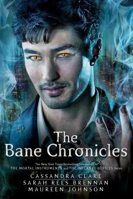 Cronicile Bane - The Bane Chronicles