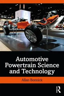 Știința și tehnologia grupurilor motopropulsoare - Automotive Powertrain Science and Technology