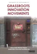 Mișcări de inovare la nivel local - Grassroots Innovation Movements