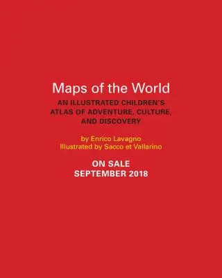 Hărți ale lumii: Un atlas ilustrat pentru copii al aventurii, culturii și descoperirii - Maps of the World: An Illustrated Children's Atlas of Adventure, Culture, and Discovery