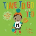 E timpul să plecăm cu Ted - Time to Go with Ted