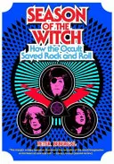 Sezonul vrăjitoarelor: Cum ocultismul a salvat rock and roll-ul - Season of the Witch: How the Occult Saved Rock and Roll
