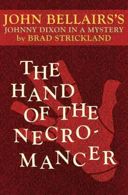 Mâna Necromancerului (The Hand of the Necromancer) - The Hand of the Necromancer