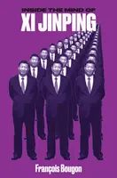 În mintea lui XI Jinping - Inside the Mind of XI Jinping