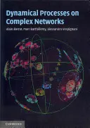 Procese dinamice pe rețele complexe - Dynamical Processes on Complex Networks