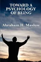 Către o psihologie a ființei - Toward a Psychology of Being
