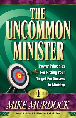 The Uncommon Minister (Ministrul neobișnuit), volumul 1 - The Uncommon Minister, Volume 1
