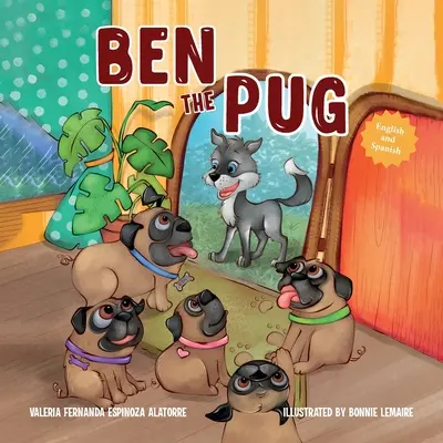 Ben The Pug (ediție engleză-spaniolă) - Ben The Pug (English-Spanish Edition)
