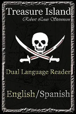 Insula comorii: Dual Language Reader (engleză/spaniolă) - Treasure Island: Dual Language Reader (English/Spanish)