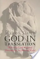 Dumnezeu în traducere: Zeitățile în discursul transcultural în lumea biblică - God in Translation: Deities in Cross-Cultural Discourse in the Biblical World